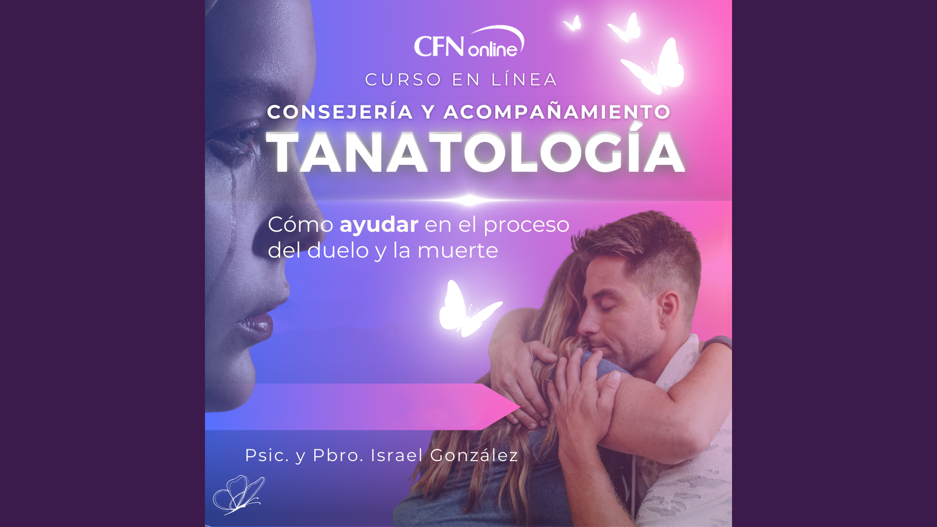 TANATOLOGÍA – CONSEJERÍA Y ACOMPAÑAMIENTO II - Instituto Bíblico Cristo